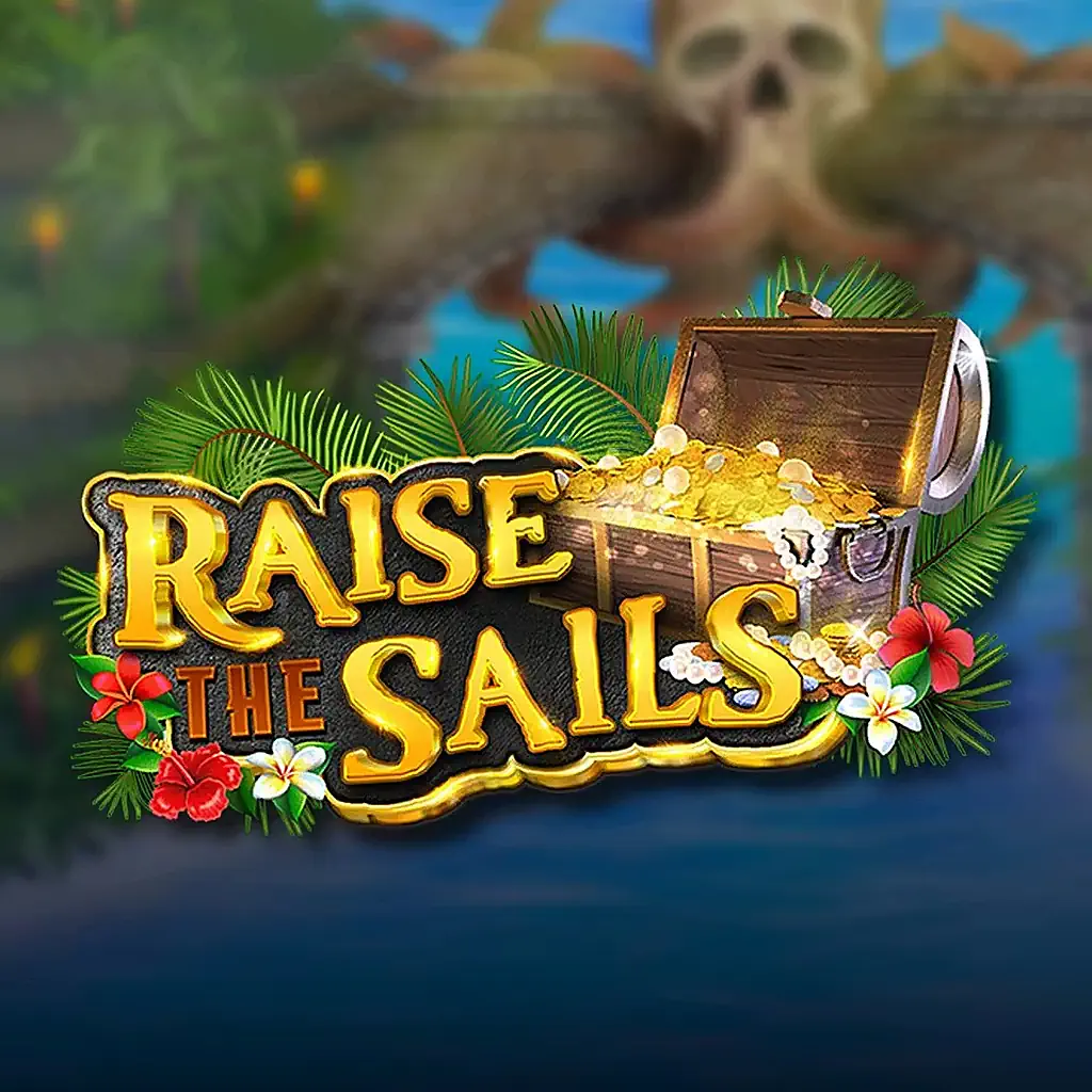 Бонусы Raise The Sails - обзор бонусной системы и советы по использованию